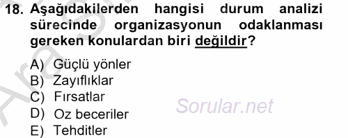 Üretim Yönetimi 2012 - 2013 Ara Sınavı 18.Soru