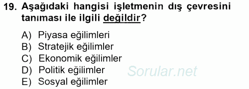 Üretim Yönetimi 2012 - 2013 Ara Sınavı 19.Soru