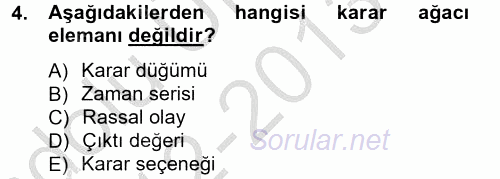 Üretim Yönetimi 2012 - 2013 Ara Sınavı 4.Soru