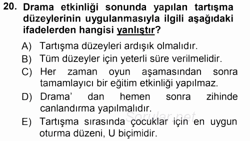 Okulöncesinde Drama 2012 - 2013 Ara Sınavı 20.Soru