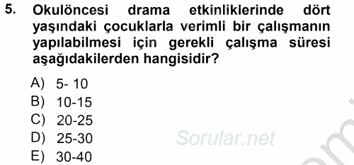 Okulöncesinde Drama 2012 - 2013 Ara Sınavı 5.Soru