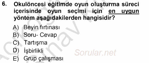 Okulöncesinde Drama 2012 - 2013 Ara Sınavı 6.Soru