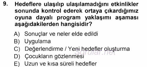 Okulöncesinde Drama 2012 - 2013 Ara Sınavı 9.Soru