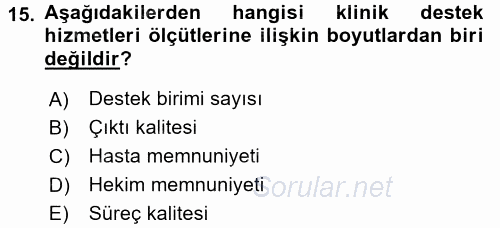 Sağlık Kurumları Yönetimi 2 2017 - 2018 Ara Sınavı 15.Soru