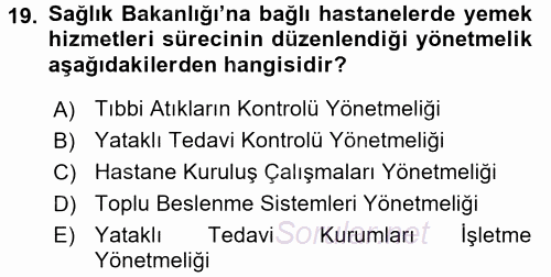 Sağlık Kurumları Yönetimi 2 2017 - 2018 Ara Sınavı 19.Soru