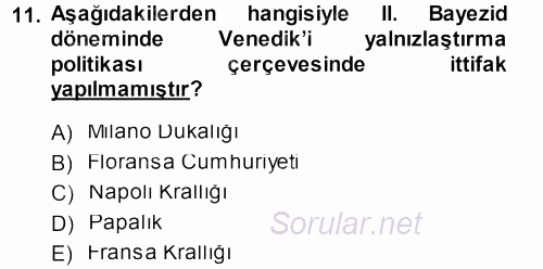 Osmanlı Tarihi (1299-1566) 2014 - 2015 Dönem Sonu Sınavı 11.Soru