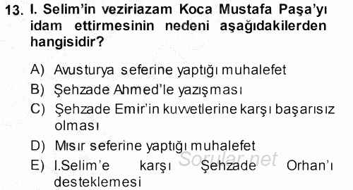 Osmanlı Tarihi (1299-1566) 2014 - 2015 Dönem Sonu Sınavı 13.Soru