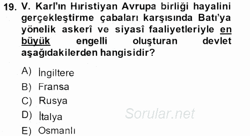 Osmanlı Tarihi (1299-1566) 2014 - 2015 Dönem Sonu Sınavı 19.Soru