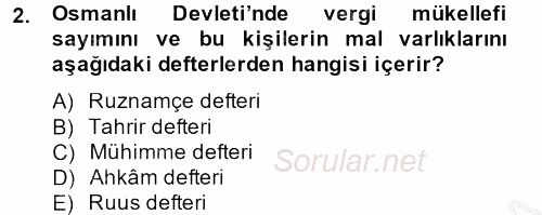 Osmanlı Tarihi (1299-1566) 2014 - 2015 Dönem Sonu Sınavı 2.Soru