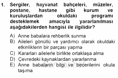 Okul, Aile Ve Çevre İş Birliği 2014 - 2015 Ara Sınavı 1.Soru
