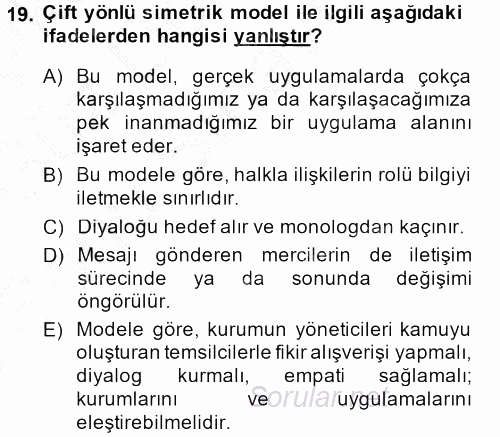 Halkla İlişkiler Yönetimi 2014 - 2015 Dönem Sonu Sınavı 19.Soru