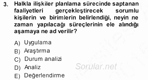 Halkla İlişkiler Yönetimi 2014 - 2015 Dönem Sonu Sınavı 3.Soru