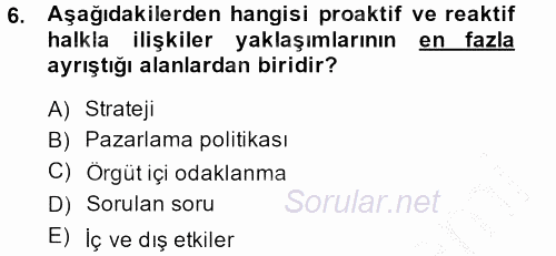 Halkla İlişkiler Yönetimi 2014 - 2015 Dönem Sonu Sınavı 6.Soru