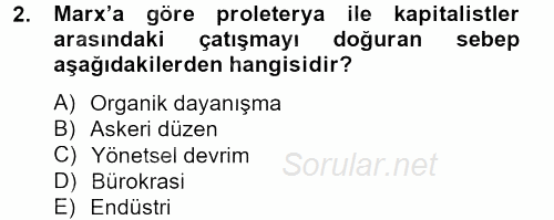 Endüstri Sosyolojisi 2012 - 2013 Ara Sınavı 2.Soru