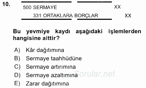 Muhasebe Uygulamaları 2016 - 2017 Dönem Sonu Sınavı 10.Soru