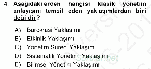 Yönetim ve Organizasyon 2016 - 2017 3 Ders Sınavı 4.Soru