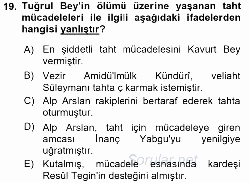 Büyük Selçuklu Tarihi 2015 - 2016 Ara Sınavı 19.Soru