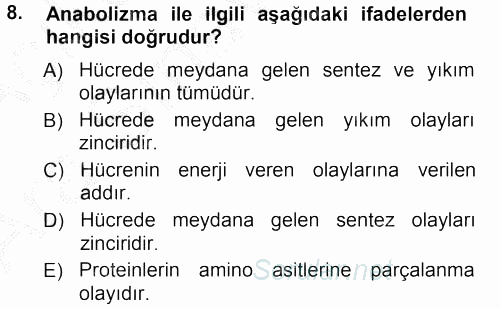Genel Biyoloji 1 2012 - 2013 Ara Sınavı 8.Soru
