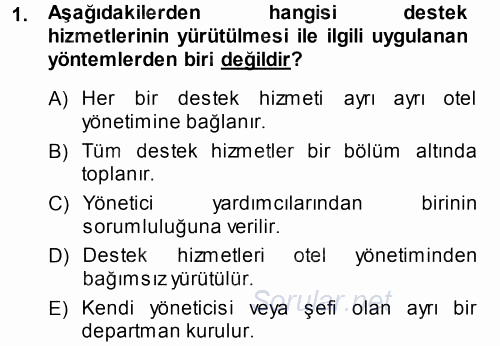 Otel İşletmelerinde Destek Hizmetleri 2014 - 2015 Ara Sınavı 1.Soru