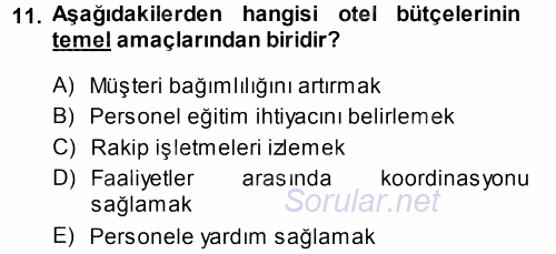 Otel İşletmelerinde Destek Hizmetleri 2014 - 2015 Ara Sınavı 11.Soru