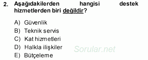 Otel İşletmelerinde Destek Hizmetleri 2014 - 2015 Ara Sınavı 2.Soru