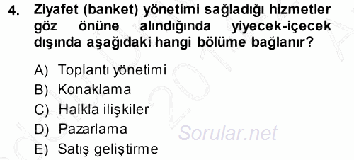 Otel İşletmelerinde Destek Hizmetleri 2014 - 2015 Ara Sınavı 4.Soru