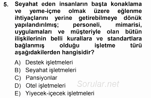 Otel İşletmelerinde Destek Hizmetleri 2014 - 2015 Ara Sınavı 5.Soru