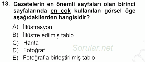 Basın Fotoğrafçılığı 2012 - 2013 Ara Sınavı 13.Soru