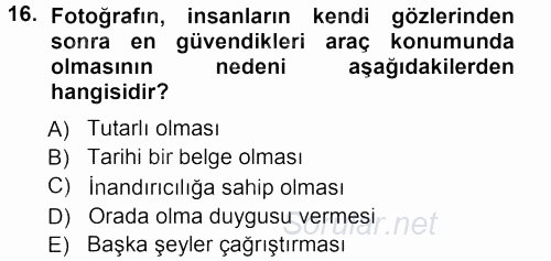 Basın Fotoğrafçılığı 2012 - 2013 Ara Sınavı 16.Soru
