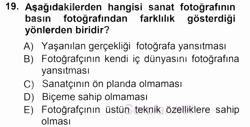 Basın Fotoğrafçılığı 2012 - 2013 Ara Sınavı 19.Soru