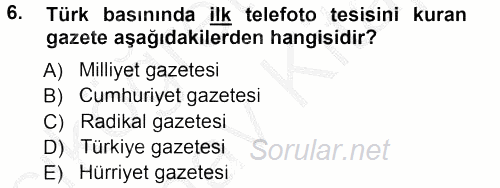 Basın Fotoğrafçılığı 2012 - 2013 Ara Sınavı 6.Soru