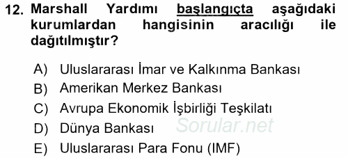 Türkiye Cumhuriyeti İktisat Tarihi 2016 - 2017 Dönem Sonu Sınavı 12.Soru