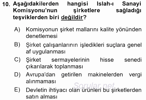 Osmanlı Yenileşme Hareketleri (1703-1876) 2017 - 2018 Dönem Sonu Sınavı 10.Soru