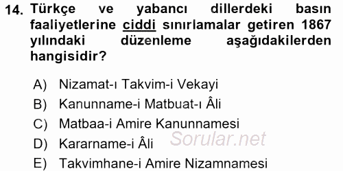 Osmanlı Yenileşme Hareketleri (1703-1876) 2017 - 2018 Dönem Sonu Sınavı 14.Soru