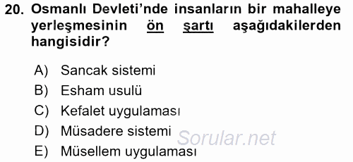 Osmanlı Yenileşme Hareketleri (1703-1876) 2017 - 2018 Dönem Sonu Sınavı 20.Soru