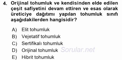 Tarla Bitkileri 1 2017 - 2018 Dönem Sonu Sınavı 4.Soru