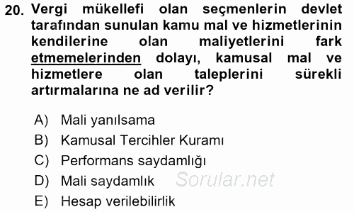 Kamu Mali Yönetimi 2017 - 2018 Ara Sınavı 20.Soru