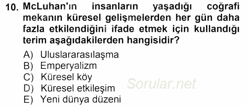 Toplumsal Değişme Kuramları 2012 - 2013 Dönem Sonu Sınavı 10.Soru