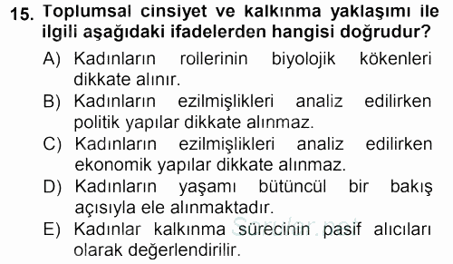 Toplumsal Değişme Kuramları 2012 - 2013 Dönem Sonu Sınavı 15.Soru