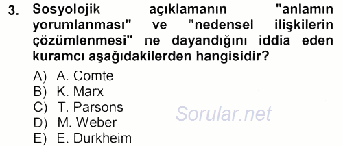 Toplumsal Değişme Kuramları 2012 - 2013 Dönem Sonu Sınavı 3.Soru