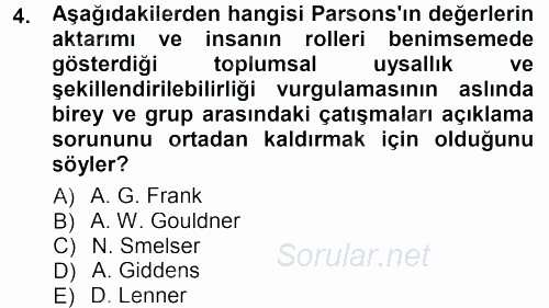 Toplumsal Değişme Kuramları 2012 - 2013 Dönem Sonu Sınavı 4.Soru