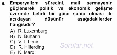 Toplumsal Değişme Kuramları 2012 - 2013 Dönem Sonu Sınavı 6.Soru