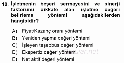 Finansal Yönetim 2 2017 - 2018 Dönem Sonu Sınavı 10.Soru