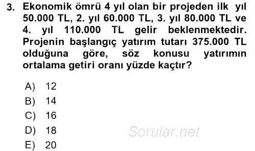 Finansal Yönetim 2 2017 - 2018 Dönem Sonu Sınavı 3.Soru