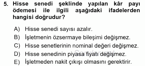 Finansal Yönetim 2 2017 - 2018 Dönem Sonu Sınavı 5.Soru