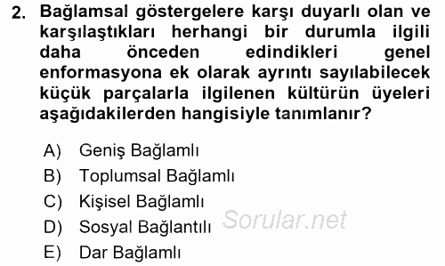 Kültürlerarası İletişim 2016 - 2017 Dönem Sonu Sınavı 2.Soru