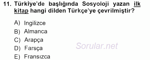 Türkiye´de Sosyoloji 2012 - 2013 Ara Sınavı 11.Soru