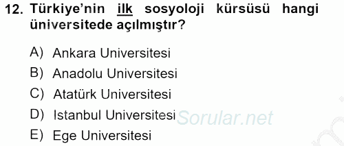 Türkiye´de Sosyoloji 2012 - 2013 Ara Sınavı 12.Soru