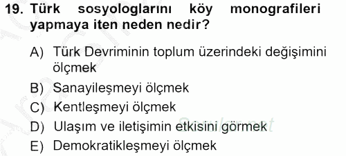 Türkiye´de Sosyoloji 2012 - 2013 Ara Sınavı 19.Soru