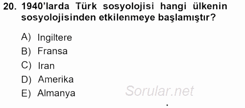 Türkiye´de Sosyoloji 2012 - 2013 Ara Sınavı 20.Soru